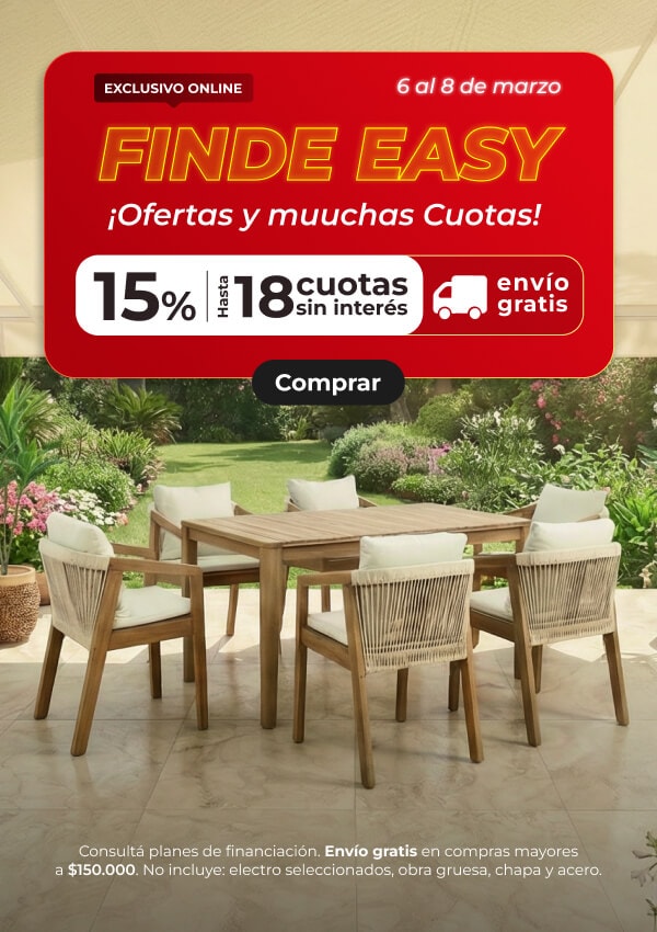 Finde Easy - 6 al 8 de Marzo - 15% off y hasta 18 cuotas sin interés.